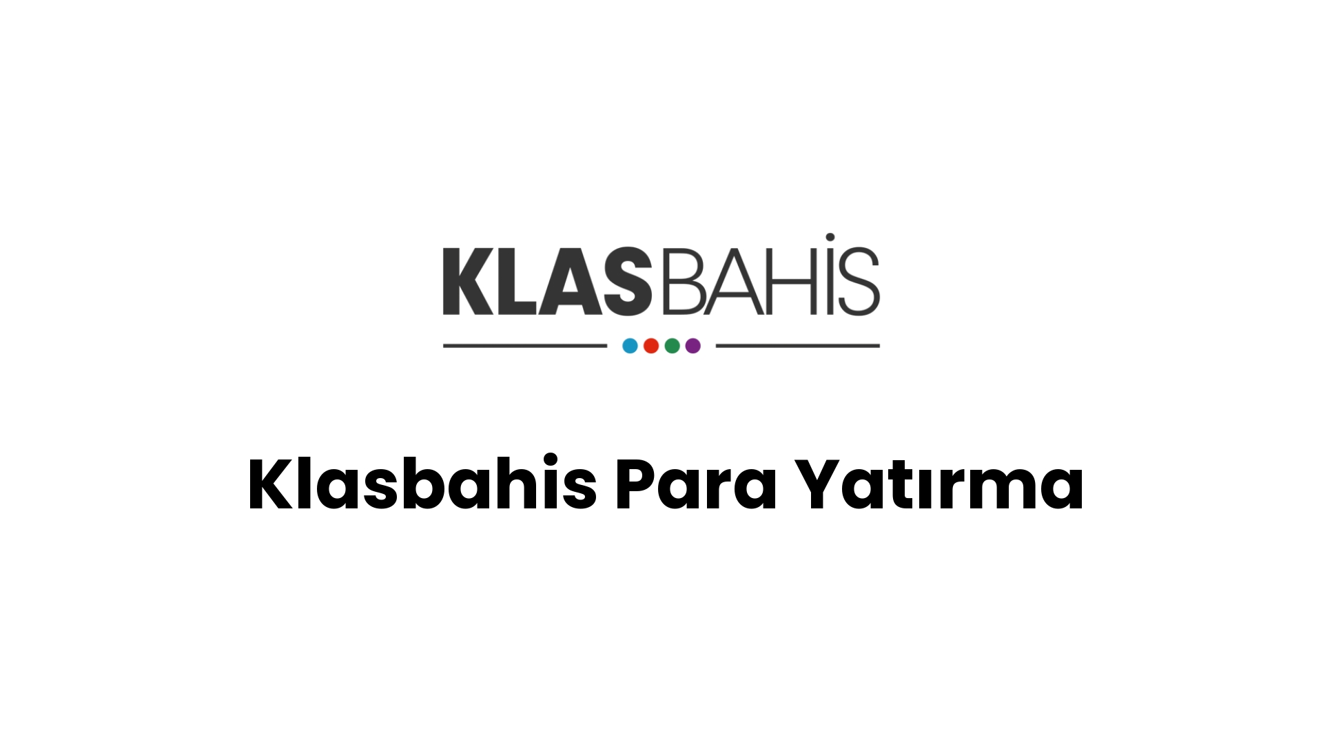 klasbahis para yatirma 21